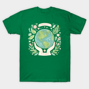 Protect Home (EARTH) - Earth Day T-Shirt